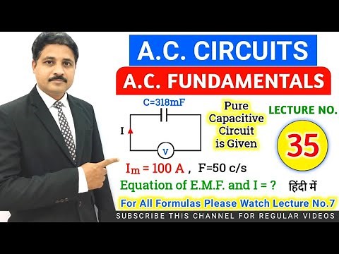 A.C. CIRCUIT | A.C. FUNDAMENTALS | SOLVED PROBLEMS OF A.C. CIRCUIT | LECTURE 35