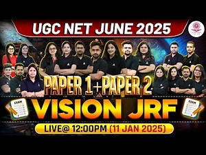 UGC NET June 2025 Paper 1 And Paper 2 Vision JRF | Complete Preparation Guide