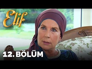 Elif - 12. Bölüm (HD)