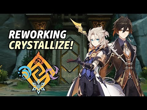 Reworking Crystallize! | Genshin Rework
