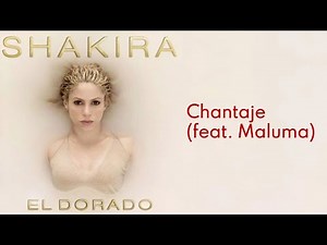 03 Shakira - Chantaje (feat. Maluma) [Lyrics]
