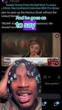 Donald Trump Posts His Self Next To Jesus Christ, Has Incoherent Interview With Fox News