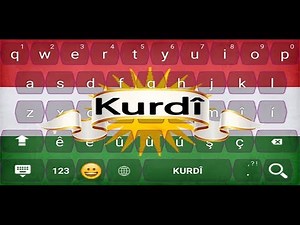 Kurdish Kurmanji Keyboard - Kürtçe Kurmancî Klavye
