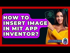 How To Insert Image In MIT App Inventor? - Next LVL Programming