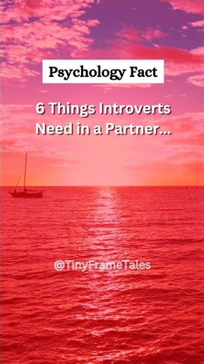 6 Things Introverts Need in a Partner ❤️ #shorts #psychologyfacts
