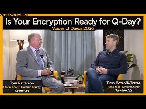 How Quantum Computing Is Forcing a Global Security Shift | Voices of Davos 2026 |Tom Patterson