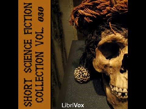 Short Science Fiction Collection 030 - Various Contributors