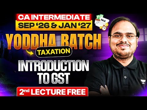CA Inter Taxation Demo Class II | Introduction to GST for Sep 2026 & Jan 2027 | CA Kishan Kumar