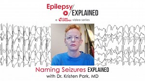 2.1K views · 22 reactions | This month’s episode of Epilepsy Explained features Dr. Kristen Park, Pediatric Epileptologist at Children’s Hospital Colorado, explaining seizure names, what they mean, what they indicate about seizure types, and how your seizure type can inform your diagnosis, prognosis, and treatment. https://www.cureepilepsy.org/epilepsy-explained/naming-seizures-explained/ | CURE Epilepsy | Facebook