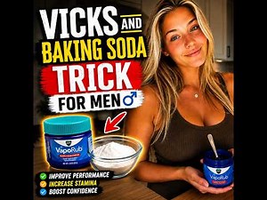 Vicks and Baking Soda Trick for Men: What Is the Viral Vicks VapoRub and Baking Soda Trick?