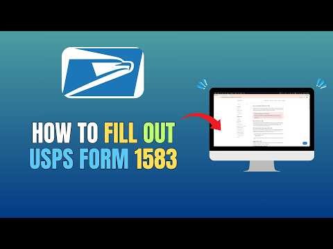 HOW TO FILL OUT USPS FORM 1583 - UPDATE 2026