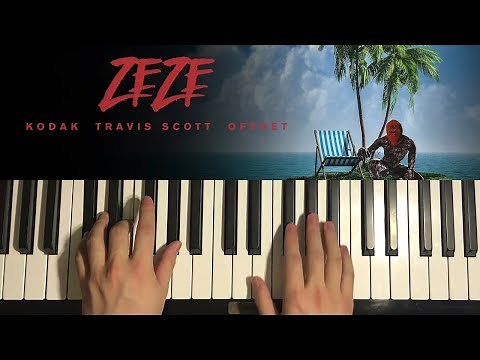 HOW TO PLAY - Kodak Black - ZEZE (Piano Tutorial Lesson)