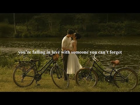 (playlist) you’re falling in love with someone you can’t forget