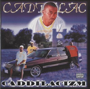 Caddilac - Caddilacizm