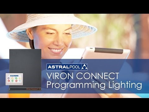 AstralPool Viron Connect - Programming Lighting
