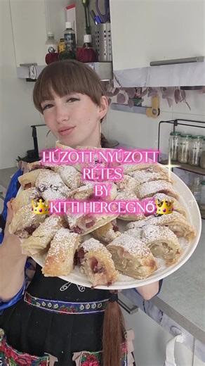 Húzott Rétes - Kitti Hercegnő Ínyencei