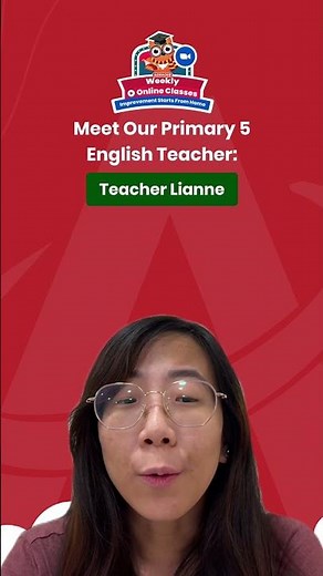Primary 5 English Teacher Intro - Weekly Online Classes