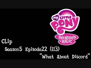 【MLP:FiM】S5E22 "What About Discord" Clip