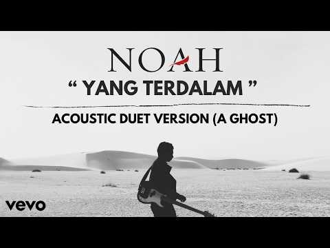 NOAH - YANG TERDALAM (ACOUSTIC DUET VERSION) | AHDtune