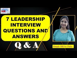 7 Leadership Interview Questions and Answers | How to answer Leadership Interview Questions