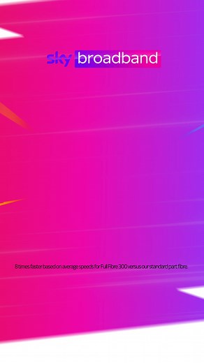32K views · 155 reactions | Get Full Fibre speeds up to 8x faster than our standard Broadband, on the UK's most reliable Broadband technology. | Sky | Facebook