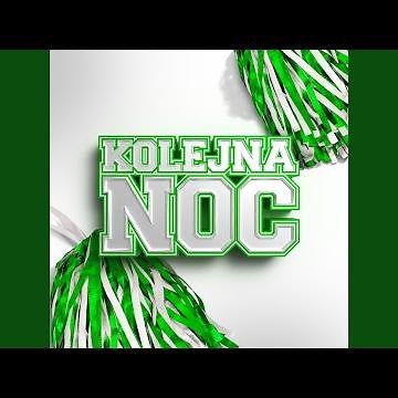 KOLEJNA NOC