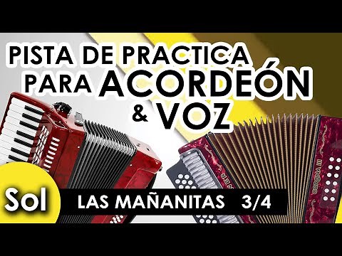 Las Mañanitas - Pista para practicar Acordeón y voz - Karaoke - [Sol]