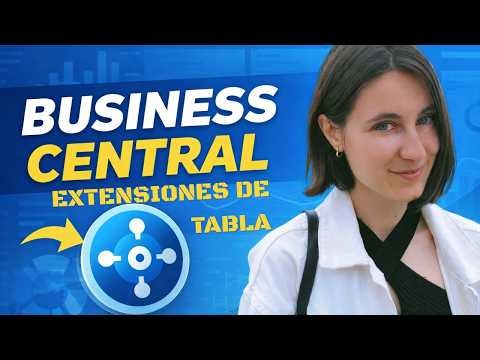 Extensiones de tabla en Business Central