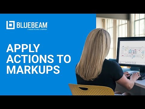 Bluebeam Revu | How to Apply Actions to Markups