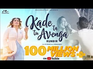 KADE TA TU AVENGA | FULL VIDEO | RUNBIR | LATEST PUNJABI SONG | MUSICREATIONZ