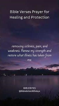 Bible Verses Prayer for Healing and Protection#HealingAndProtection #BibleVersesPrayer