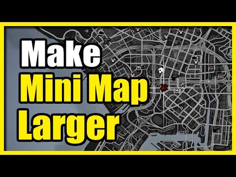 How to Make your Mini Map larger in GTA 5 Online (Fast Tutorial)