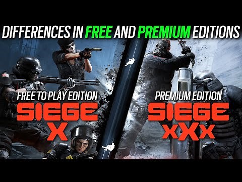 Differences in Free to Play And Premium Edition - 6News - Rainbow Six Siege X