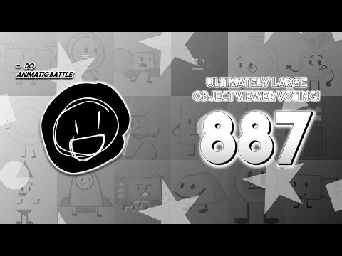 Ultimately Large Object Viewer Voting [Part 887]