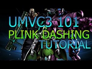 UMvC3 101 : Plink Dashing Tutorial