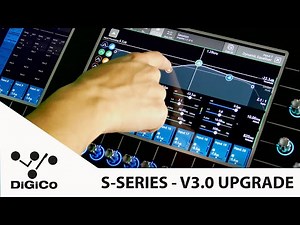 DiGiCo Announces NEW update for S-Series - V3.0