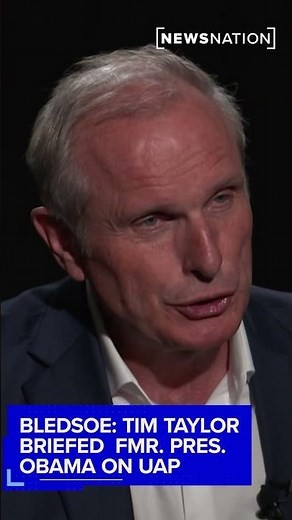 Bledsoe: Tim Taylor briefed former President Obama on UAP