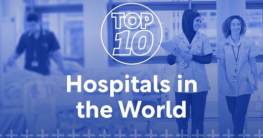 Top 10: Best Hospitals in the World