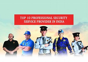 Top 10 Professional Security Service Provider In India