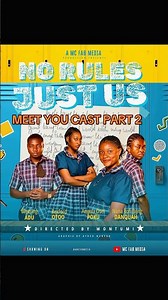 Meet cast of No rules Just us part 2