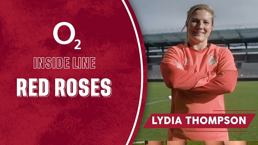 O2 Inside Line: Red Roses 🎬 Featuring Lydia Thompson & that win against New Zealand! | England Rugby