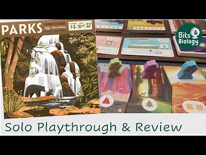 PARKS Solo Playthrough and Review | Bits & Biology