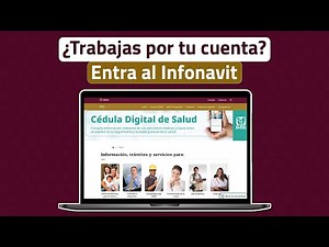 How to apply for an Infonavit loan for self-employed workers? Step-by-step tutorial.