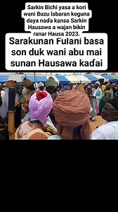 Yadda sarakunan Fulani suke jin tsoron a samu Sarkin Hausawa. #hausaactivist #Hausa #nigeria | Gimbiyar Hausa