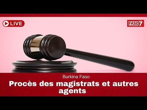 Burkina Faso : Procès des magistrats et autres