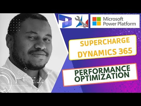 Tips to Unlock Performance Optimization in Dynamics 365 - REVEALED!