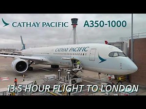 FLIGHT REPORT | 🇭🇰 Hong Kong - London 🇬🇧 | CATHAY PACIFIC | Airbus A350-1000