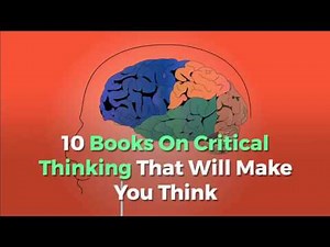 10 Best Books On Critical Thinking