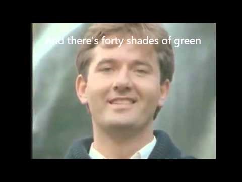 Forty Shades of Green - Daniel O'Donnell - scrolling lyrics