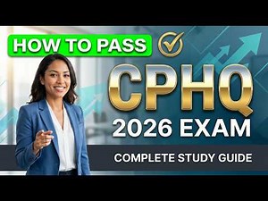 CPHQ Certification 2026: Everything You Need to Know to Pass